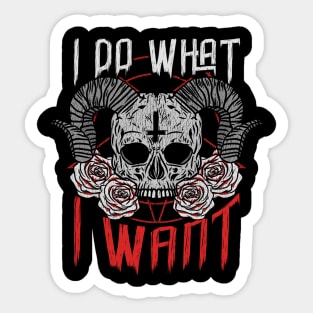 I Do What I Want - Satanic Occult Gift Sticker